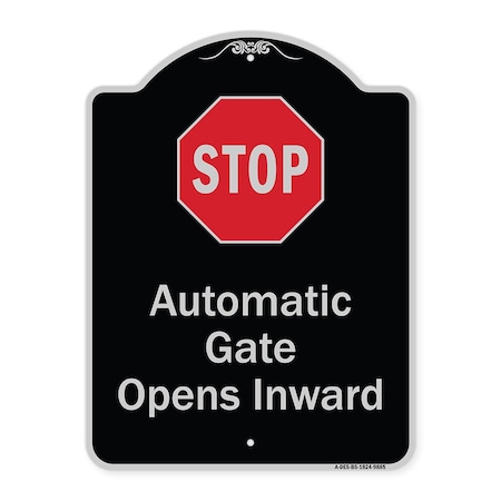 Signmission Designer Series-Stop Automatic Gate Opens Inward With Symbol, 24" x 18", BS-1824-9885 A-DES-BS-1824-9885